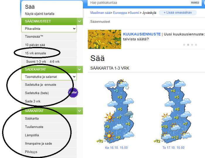 Reissusään tarkistamisessa hyviä apuvälineitä ovat kartat sekä 15 vuorokauden todennäköisyysennuste.